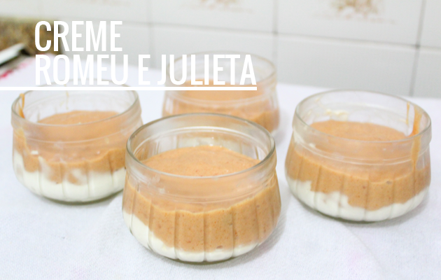 Creme Romeu e Julieta com final feliz