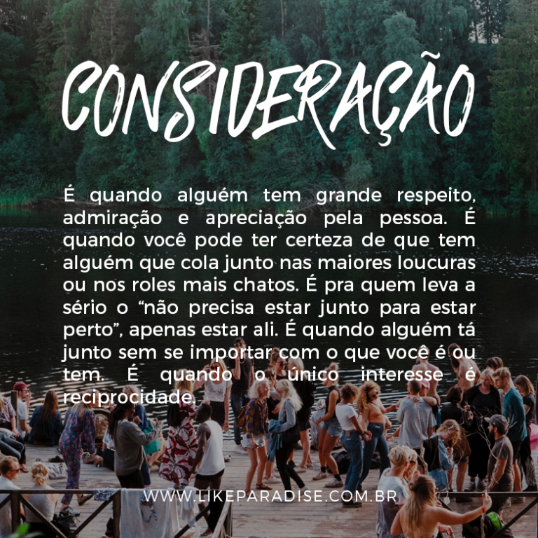 Sobre consideração – Like Paradise